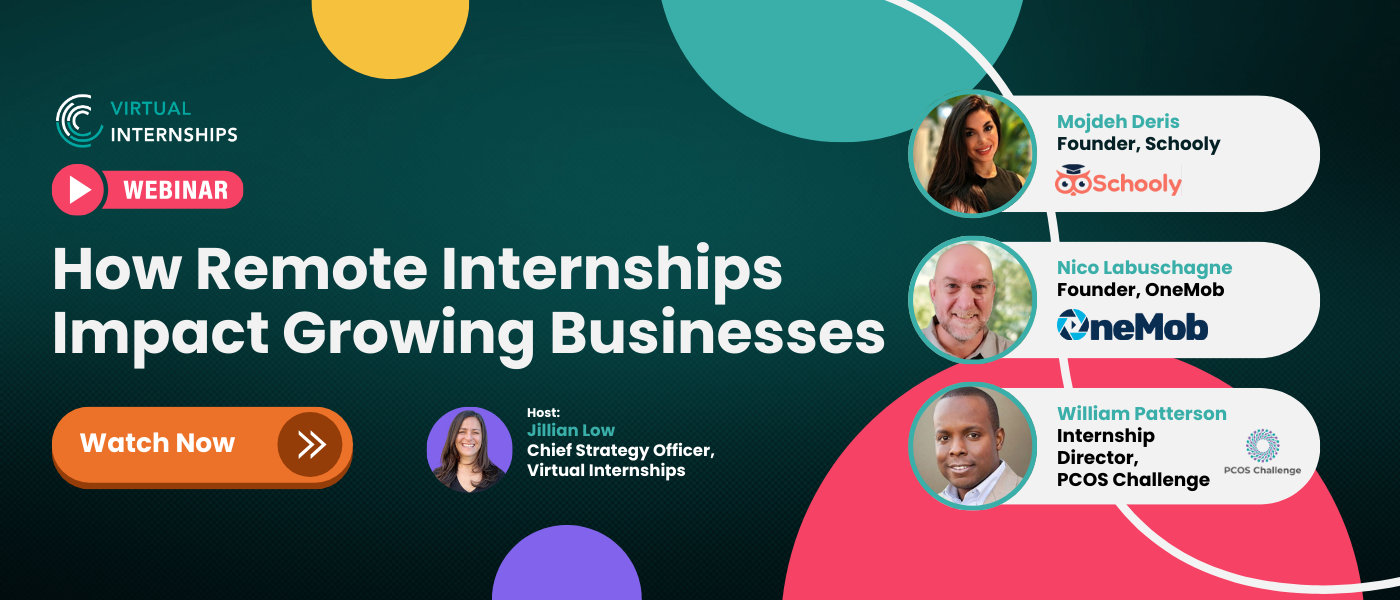 Join Virtual Internships' on-demand webinar on how remote internships impact growing businesses